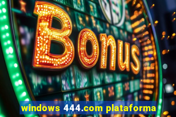 windows 444.com plataforma